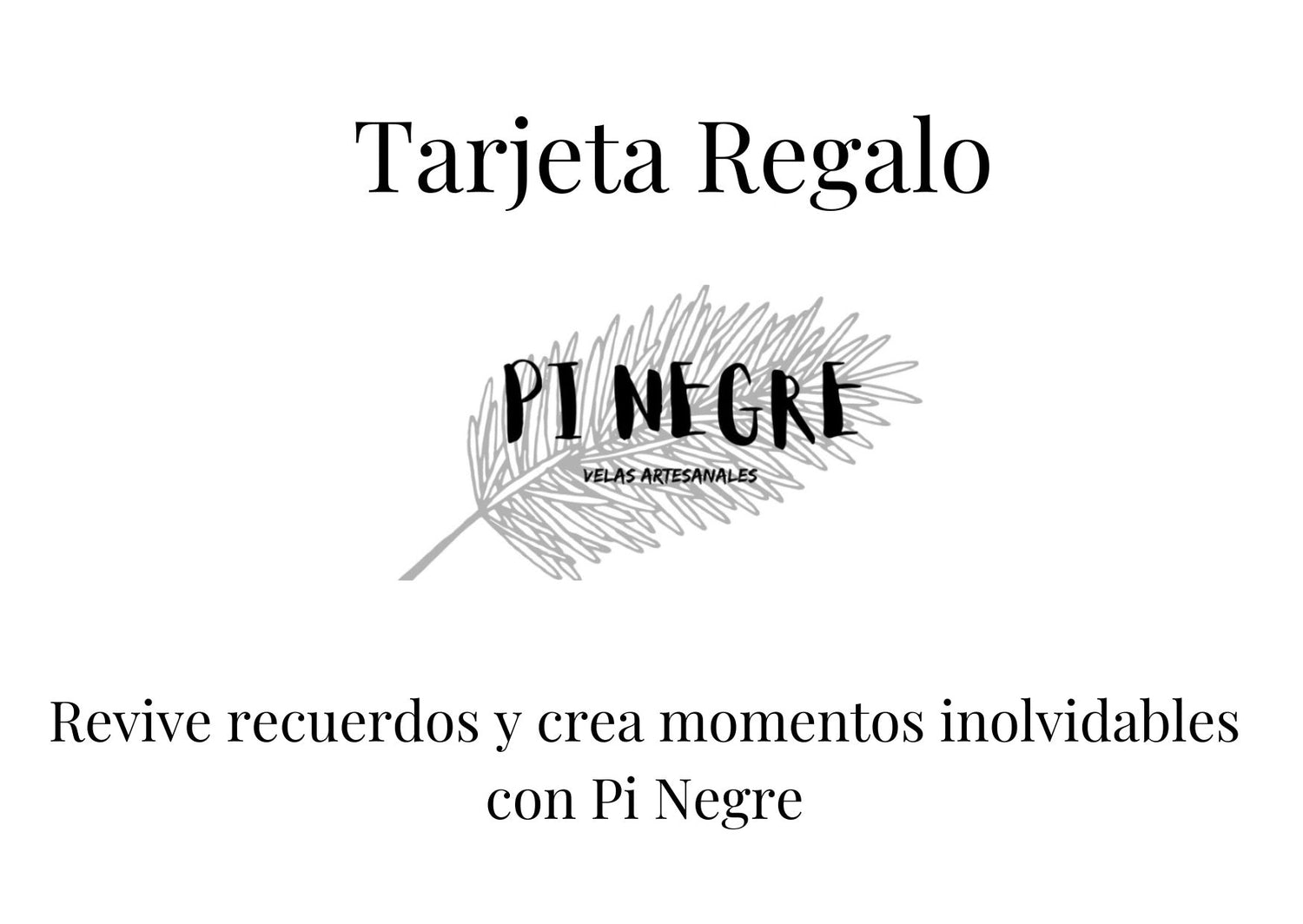 TARJETA REGALO PI NEGRE - PiNegreVelasArtesanales